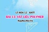 Vật liệu Polymer: Khái niệm Chất dẻo, Vật liệu composite, Tơ, Cao su, Keo dán tổng hợp và ứng dụng? Hóa 12 bài 13 KNTT